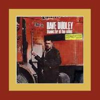 Dave Dudley - Thanks For All The Miles